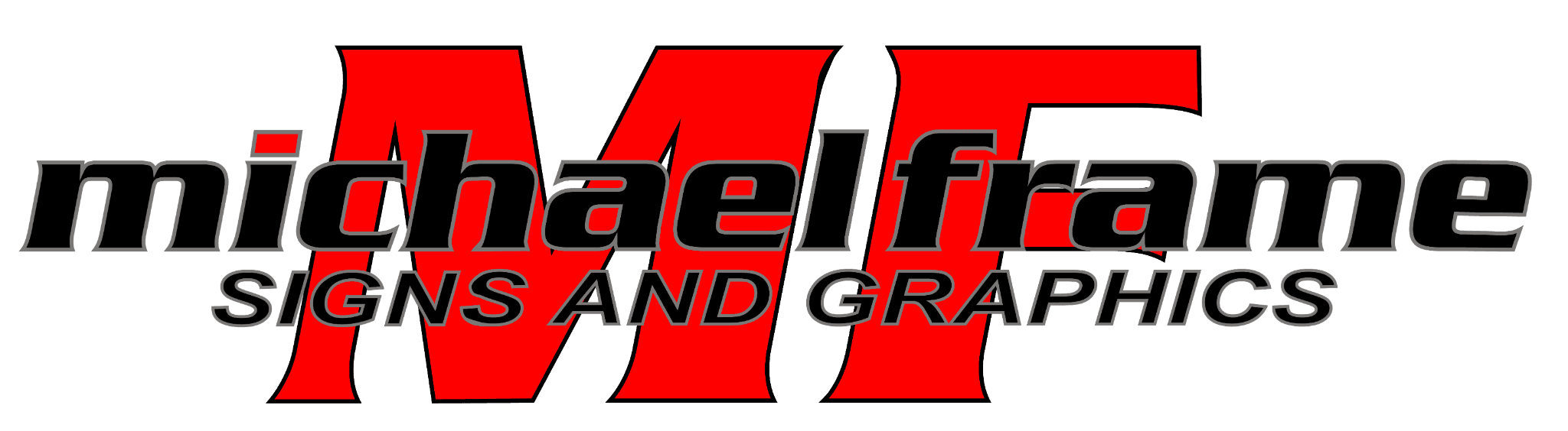 Michael Frame Signs and Graphics